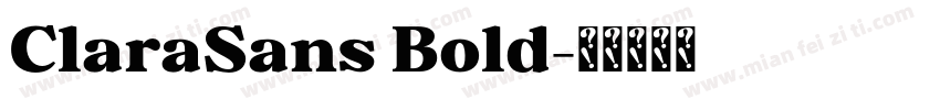 ClaraSans Bold字体转换